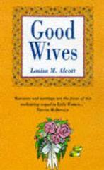 Good wives: little women, part II by Louisa May Alcott, Louisa May Alcott, Verzenden