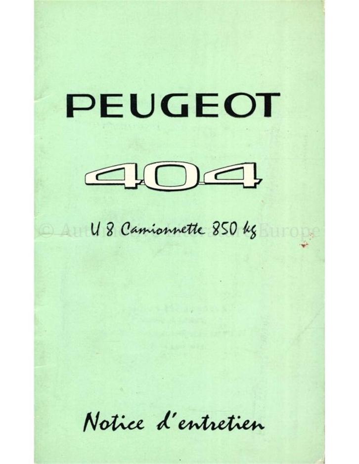 1969 PEUGEOT 404 CAMIONNETTE INSTRUCTIEBOEKJE FRANS, Auto diversen, Handleidingen en Instructieboekjes