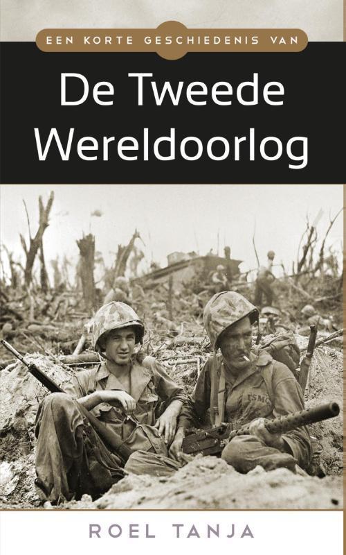 De Tweede Wereldoorlog / Een korte geschiedenis van..., Livres, Guerre & Militaire, Envoi