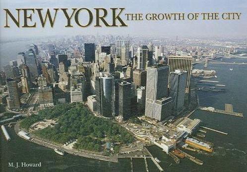 New York the Growth of the City 9780785822097, Livres, Livres Autre, Envoi