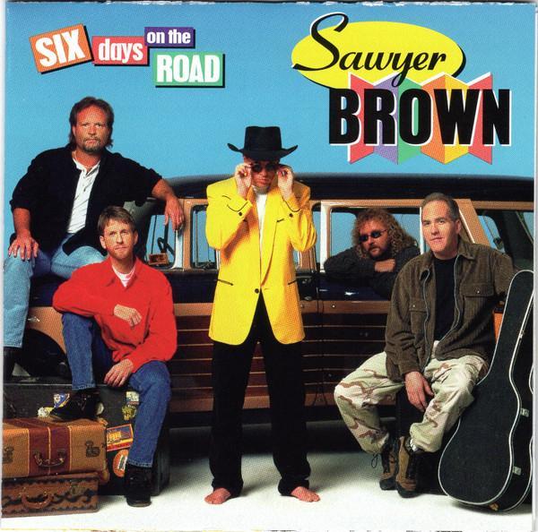 Sawyer Brown - Six Days On The Road, CD & DVD, CD | Pop, Envoi
