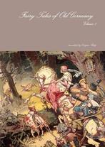 Fairy Tales of Old Germany Volume 5 9781291738575, Verzenden, Zo goed als nieuw, Crispin Ridge (Translator)