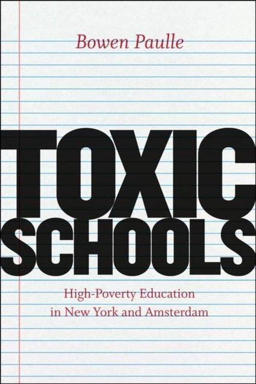 Toxic Schools 9780226066417, Livres, Livres Autre, Envoi