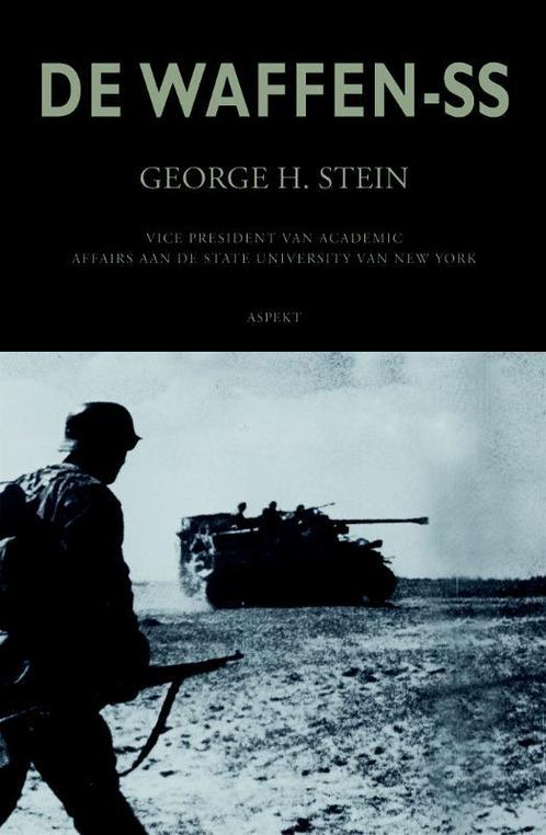 Geschiedenis van de Waffen-SS 9789059117051 George H. Stein, Boeken, Geschiedenis | Wereld, Gelezen, Verzenden
