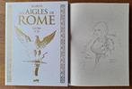 Les aigles de Rome T7 + suppléments + dédicace - C - 1 Album, Boeken, Stripverhalen, Nieuw