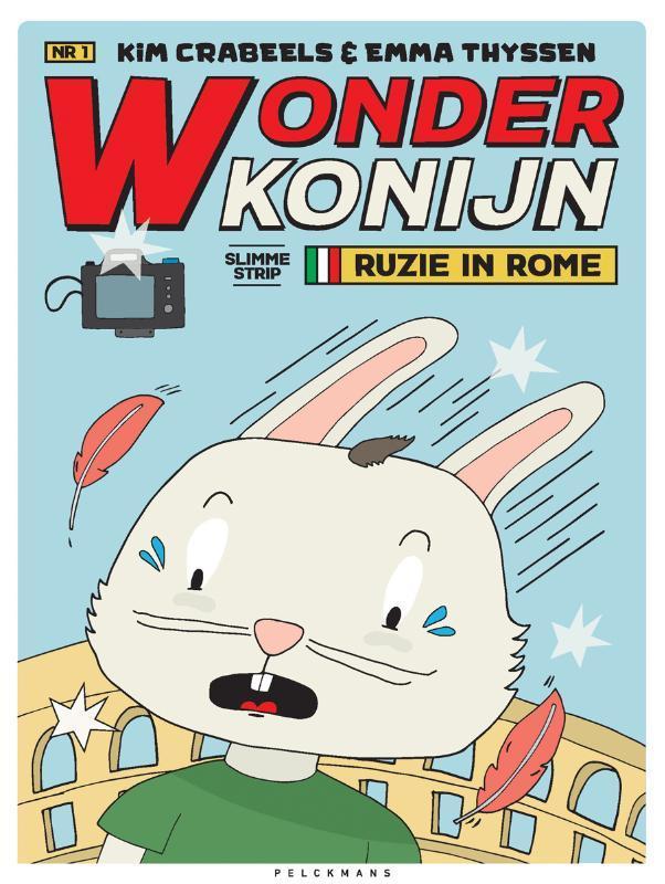 Ruzie in Rome! / Wonderkonijn / 1 9789464013313 Kim Crabeels, Boeken, Stripverhalen, Zo goed als nieuw, Verzenden