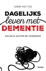 Dagelijks leven met dementie 9789072219954 Anne-Mei The, Verzenden, Zo goed als nieuw, Anne-Mei The