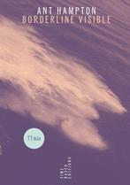 Ant Hampton: Borderline Visible / Time Based Editions / 1, Boeken, Verzenden, Zo goed als nieuw, Ant Hampton
