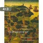 Op de zeef van de tijd 9789040093623 Nelleke Noordervliet, Boeken, Verzenden, Zo goed als nieuw, Nelleke Noordervliet