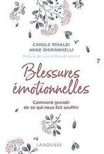 Blessures émotionnelles : grandir de ce qui nous fait so..., Verzenden, RINALDI, Carole, GHIRINGHELLI, Anne
