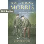 Tom en Tommy Morris / Amstel Sport 9789048200252 Kevin Cook, Verzenden, Zo goed als nieuw, Kevin Cook