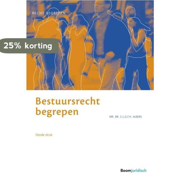Bestuursrecht begrepen / Recht begrepen 9789462903487, Boeken, Wetenschap, Zo goed als nieuw, Verzenden