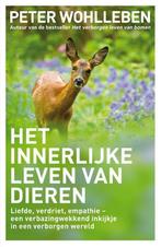 Het innerlijke leven van dieren 9789400508125, Boeken, Verzenden, Gelezen, Peter Wohlleben