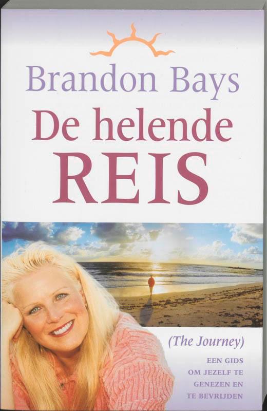 De helende Reis 9789022535691 Brandon Bays, Livres, Santé, Diététique & Alimentation, Envoi