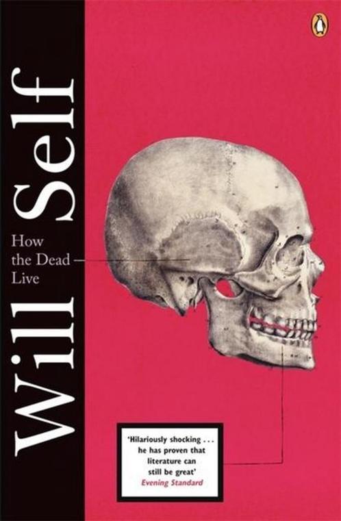 How the Dead Live 9780141040172 Will Self, Livres, Livres Autre, Envoi