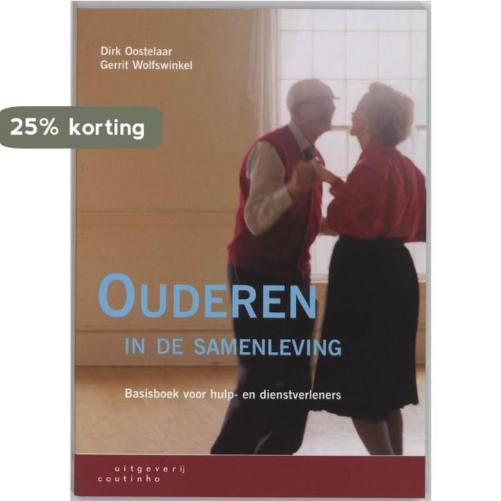 Ouderen in de samenleving 9789046900314 D. Oostelaar, Boeken, Politiek en Maatschappij, Gelezen, Verzenden