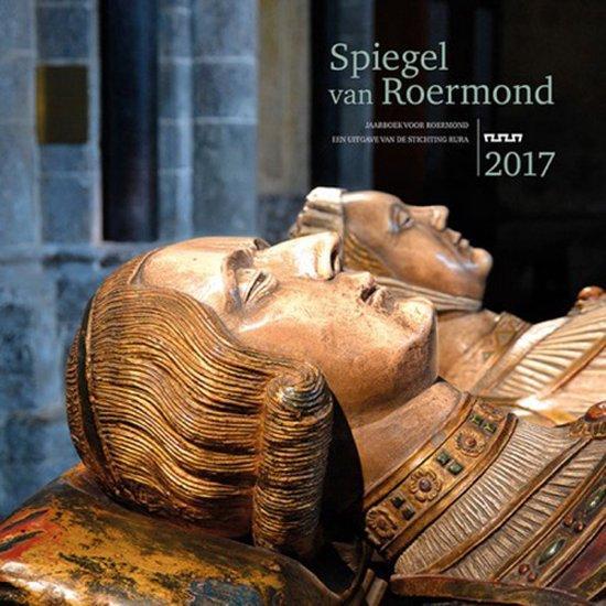 Spiegel van Roermond 2017 / Spiegel van Roermond / 25, Boeken, Geschiedenis | Stad en Regio, Zo goed als nieuw, Verzenden