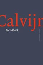 Calvijn Handboek 9789043514361, Herman J. Selderhuis, Herman J. Selderhuis, Verzenden