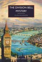The Division Bell Mystery / British Library Crime Classics, Verzenden, Gelezen, Ellen Wilkinson