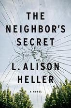 The Neighbors Secret 9781250205810 L. Alison Heller, Verzenden, L. Alison Heller