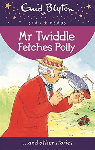 Mr Twiddle Fetches Polly (Enid Blyton: Star Reads Series 3),, Livres, Livres Autre, Envoi