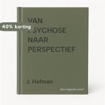 VAN PSYCHOSE NAAR PERSPECTIEF 9789077412480 J. Hofman, Verzenden, Gelezen, J. Hofman