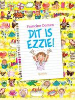 Dit is Ezzie 9789045114781 Francine Oomen, Boeken, Verzenden, Gelezen, Francine Oomen
