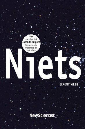 Niets 9789085714484 Jeremy Webb, Boeken, Wetenschap, Zo goed als nieuw, Verzenden