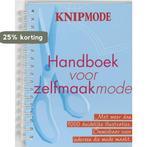 Knip Mode handboek voor zelfmaakmode 9789070672140, Verzenden, Gelezen