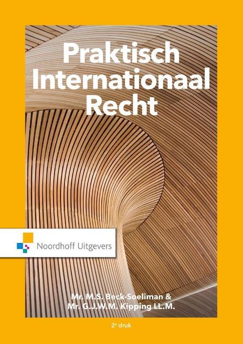 Praktisch Internationaal Recht 9789001899721, Boeken, Wetenschap, Zo goed als nieuw, Verzenden