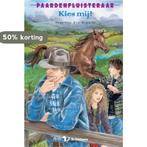 Kies mij! / Paardenfluisteraar / 2 9789045412528, Boeken, Verzenden, Gelezen, H. Kan-Hemmink