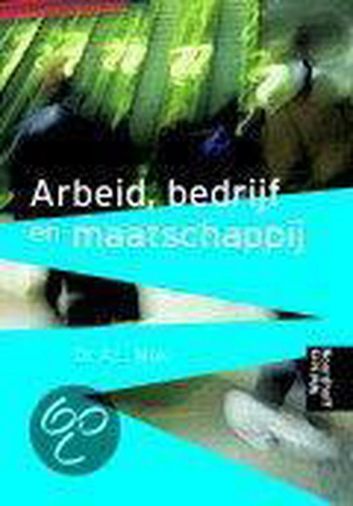 Arbeid bedrijf en maatschappij 9789001600006 A.L. Mok, Boeken, Schoolboeken, Gelezen, Verzenden