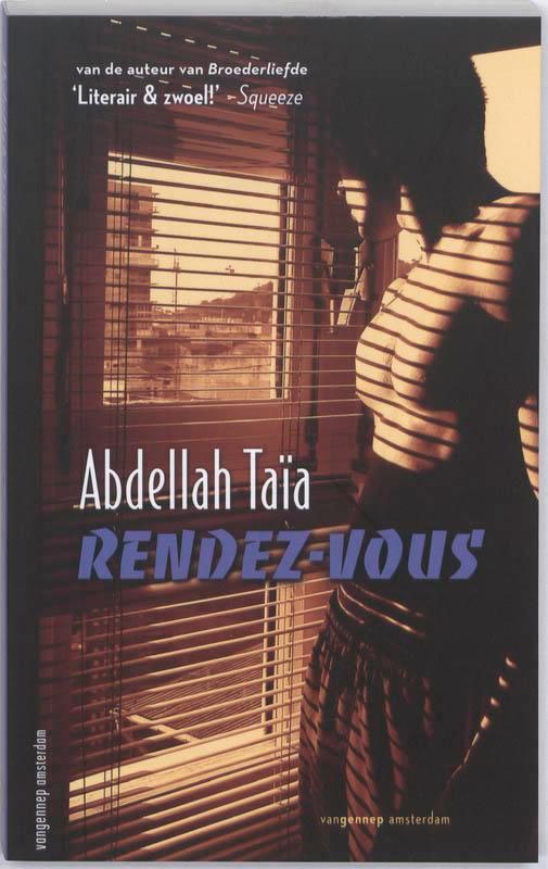 Rendez-vous 9789055151837 Abdellah Taïa, Livres, Romans, Envoi