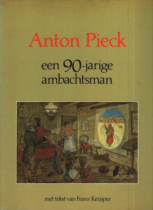 Anton Pieck, een 90-jarige ambachtsman 9789026944710, Livres, Art & Culture | Arts plastiques, Envoi