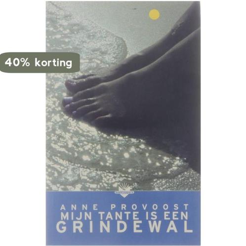 Mijn tante is een grindewal 9789034512871 Anne Provoost, Boeken, Overige Boeken, Gelezen, Verzenden