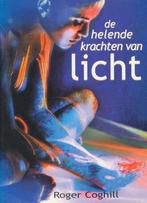 De helende krachten van licht 9789020243581 R. Coghill, Verzenden, Zo goed als nieuw, R. Coghill