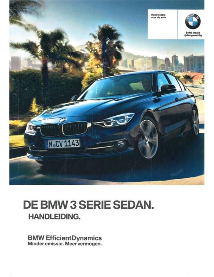 2017 BMW 3 SERIE SEDAN INSTRUCTIEBOEKJE NEDERLANDS, Auto diversen, Handleidingen en Instructieboekjes