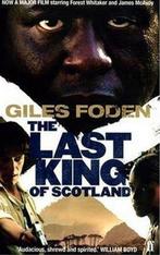 The Last King Of Scotland 9780571232888 Giles Foden, Boeken, Verzenden, Gelezen, Giles Foden