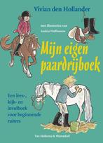 Mijn Eigen Paardrijboek 9789047504627, Gelezen, Verzenden, Vivian den Hollander