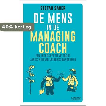 De Mens in de Managing Coach 9789401469968 Stefan Sauer, Verzenden, Stefan Sauer