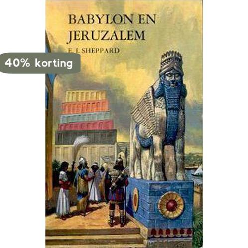 Babylon en Jeruzalem 9789022832301 Sheppard, Boeken, Overige Boeken, Gelezen, Verzenden