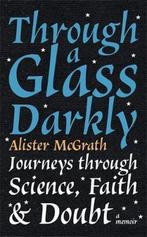 Through a Glass Darkly 9781529327601 Dr Alister E McGrath, Livres, Verzenden, Dr Alister E McGrath