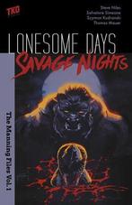 Lonesome Days, Savage Nights, Verzenden