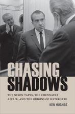 Chasing Shadows 9780813936635, Verzenden, Ken Hughes, Marc J. Selverstone