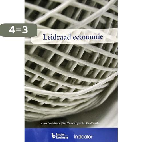 Leidraad economie - Mirese Op de Beeck; Bart Vandenbogaerde;, Boeken, Overige Boeken, Gelezen, Verzenden