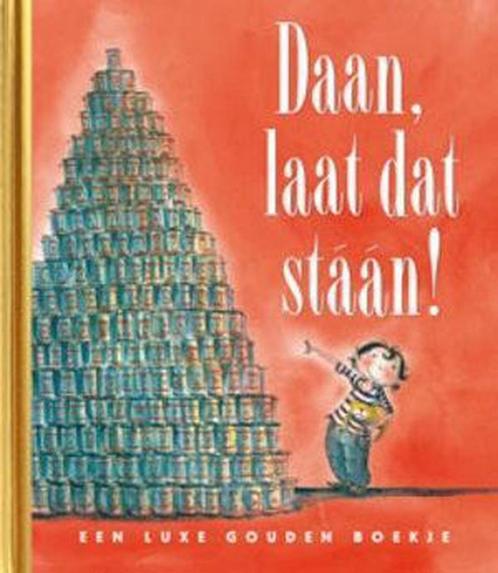 Daan, laat dat staan! 9789047613510 Harmen van Straaten, Boeken, Kinderboeken | Kleuters, Gelezen, Verzenden