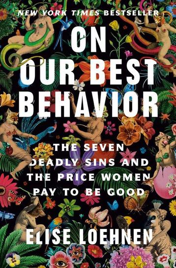 On Our Best Behavior 9780593243039 Elise Loehnen, Verzenden, Elise Loehnen