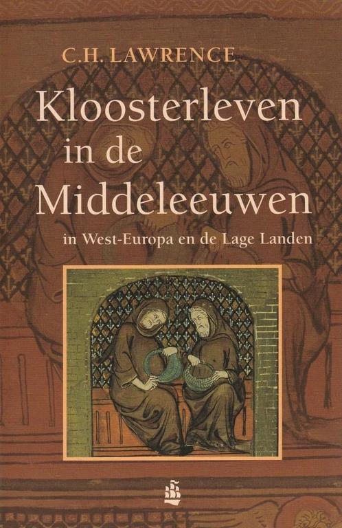 Kloosterleven in de Middeleeuwen - C.H. Lawrence - 978904300, Livres, Religion & Théologie, Envoi