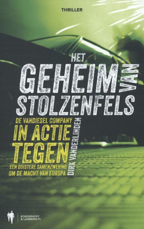 Het geheim van Stolzenfels / The Vandiesel Company / 1, Boeken, Thrillers, Gelezen, Verzenden
