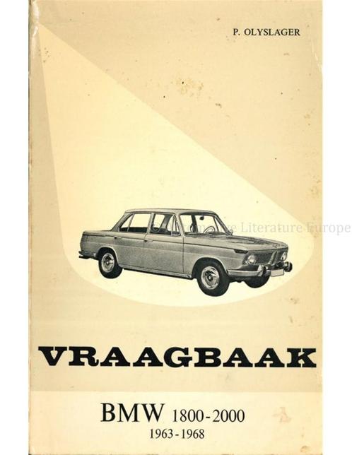 1963 - 1968 BMW 1800 - 2000 VRAAGBAAK NEDERLANDS, Autos : Divers, Modes d'emploi & Notices d'utilisation, Enlèvement ou Envoi